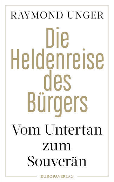 Die Heldenreise des Bürgers - Raymond Unger, Empfehlung dkriegeskorte